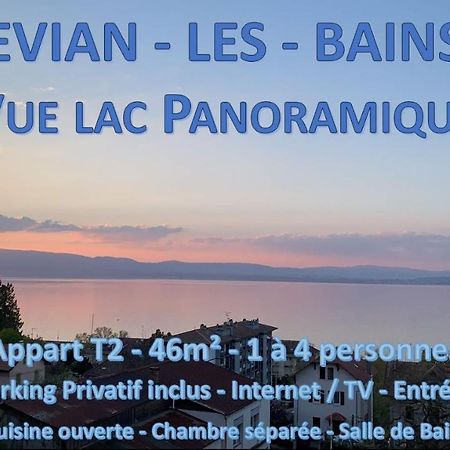 Vue Lac Panoramique Apartment Evian-les-Bains Exterior photo